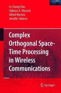 bokomslag Complex Orthogonal Space-Time Processing in Wireless Communications