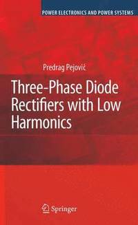 bokomslag Three-Phase Diode Rectifiers with Low Harmonics