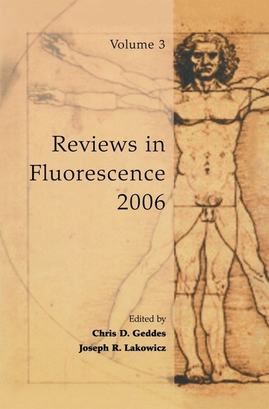 C. D. Geddes, Chris D. Geddes, Joseph R. Lakowicz - Reviews in Fluorescence 2006, Inbunden