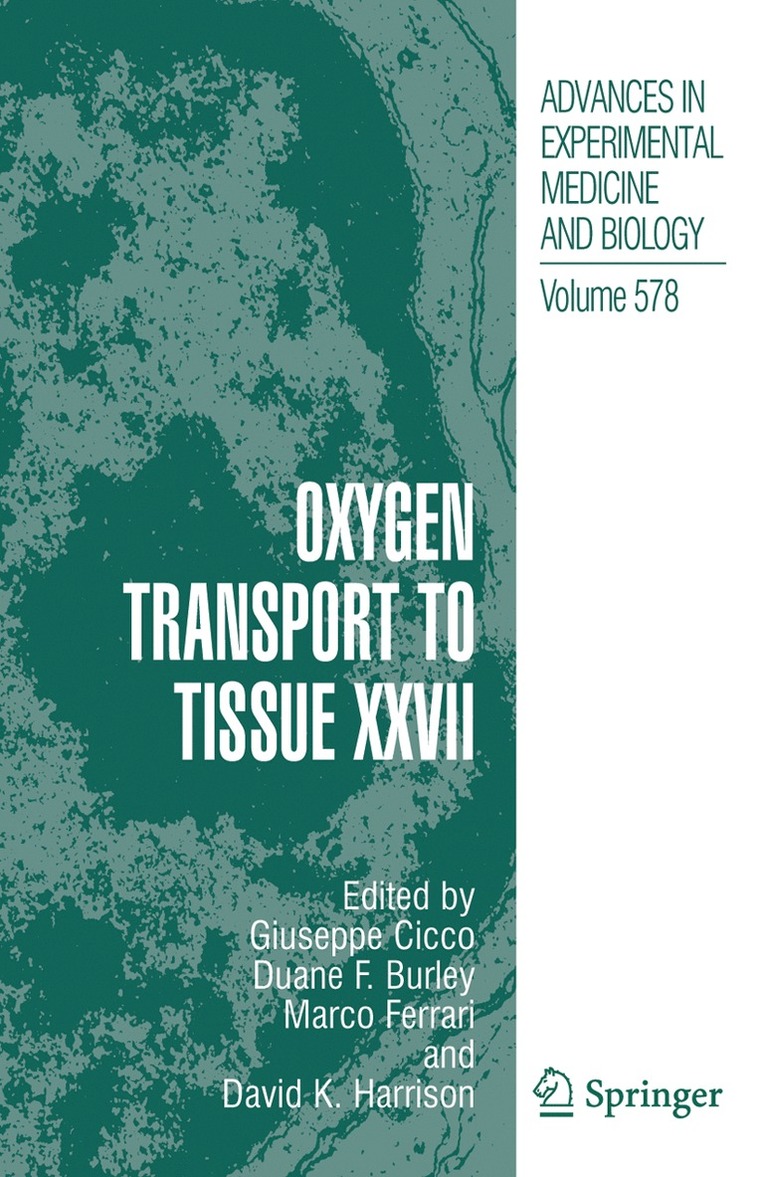 Giuseppe Cicco, Duane F. Bruley, Marc Ferrari, Duane F Bruley - Oxygen Transport to Tissue XXVII, Inbunden