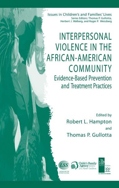 Robert L. Hampton, Thomas P. Gullotta - Interpersonal Violence in the African-American Community, Inbunden