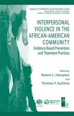 Interpersonal Violence in the African-American Community 1