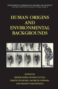 bokomslag Human Origins and Environmental Backgrounds