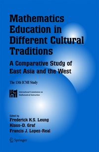 bokomslag Mathematics Education in Different Cultural Traditions- A Comparative Study of East Asia and the West