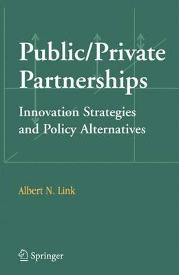 Albert N. Link - Public/Private Partnerships, Inbunden
