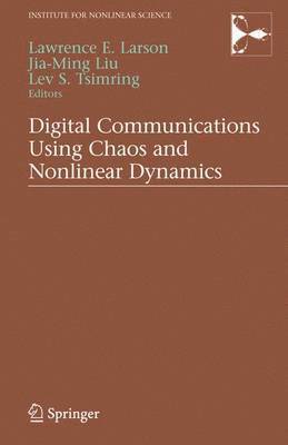 Digital Communications Using Chaos and Nonlinear Dynamics 1