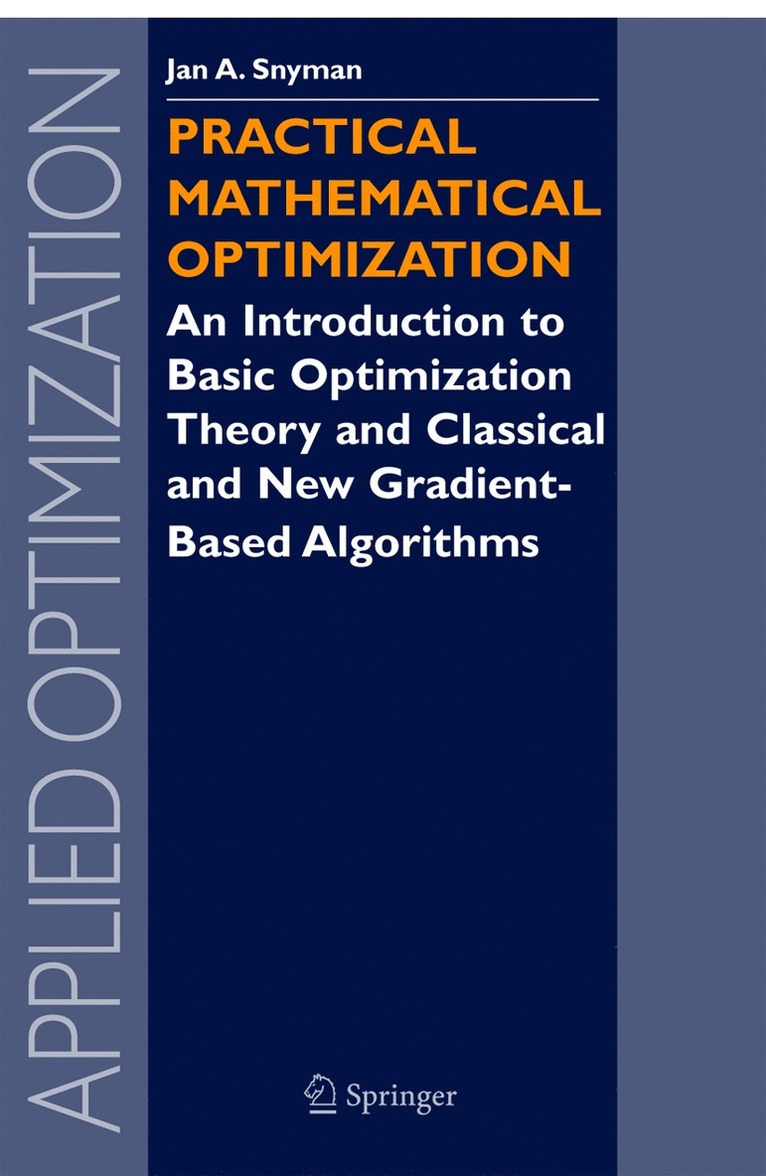 Practical Mathematical Optimization 1