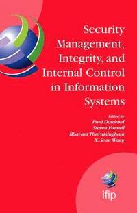 bokomslag Security Management, Integrity, and Internal Control in Information Systems
