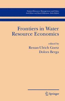Renan-Ulrich Goetz, Dolors Berga, Renan Goetz - Frontiers in Water Resource Economics, Inbunden