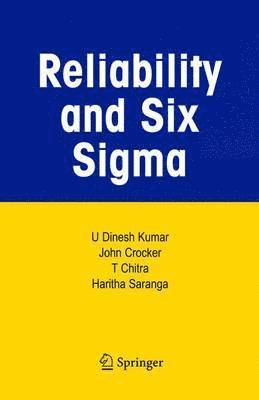 Reliability and Six Sigma 1