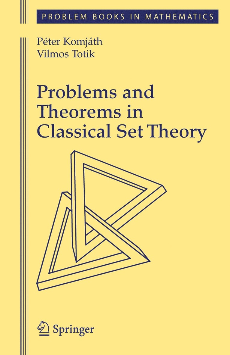 Problems and Theorems in Classical Set Theory 1