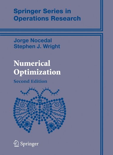 Jorge Nocedal, Stephen Wright - Numerical Optimization, Inbunden