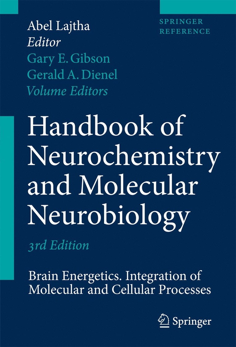 Gary E. Gibson, Gerry A. Dienel, Abel Lajtha, Gary E Gibson, Gerry A Dienel - Handbook of Neurochemistry and Molecular Neurobiology, Inbunden