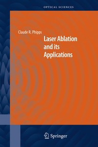 bokomslag Laser Ablation and its Applications