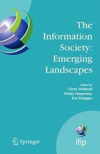bokomslag The Information Society: Emerging Landscapes