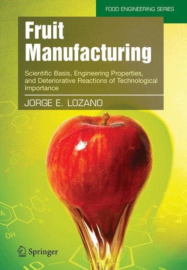 Jorge E. Lozano - Fruit Manufacturing, Inbunden