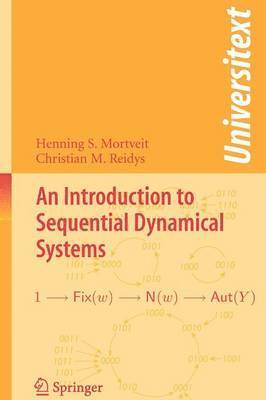 Henning Mortveit, Christian Reidys - Introduction to Sequential Dynamical Systems, Häftad