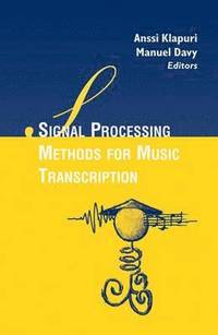 bokomslag Signal Processing Methods for Music Transcription