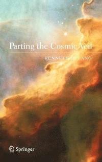 bokomslag Parting the Cosmic Veil