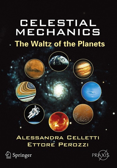 Alessandra Celletti, Ettore Perozzi - Celestial Mechanics, Häftad