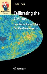 bokomslag Calibrating the Cosmos