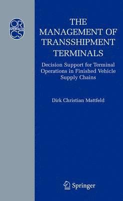 bokomslag The Management of Transshipment Terminals