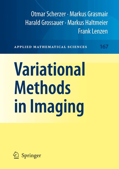 Otmar Scherzer, Markus Grasmair, Harald Grossauer, Markus Haltmeier, Frank Lenzen - Variational Methods in Imaging, Inbunden
