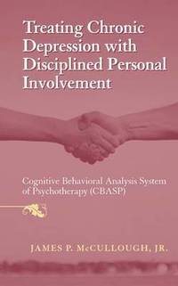 bokomslag Treating Chronic Depression with Disciplined Personal Involvement