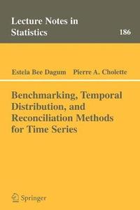 bokomslag Benchmarking, Temporal Distribution, and Reconciliation Methods for Time Series