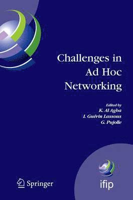 Challenges in Ad Hoc Networking 1