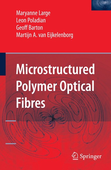 bokomslag Microstructured Polymer Optical Fibres