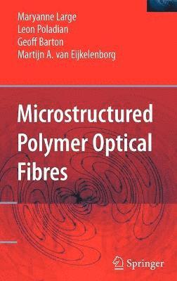 Microstructured Polymer Optical Fibres 1