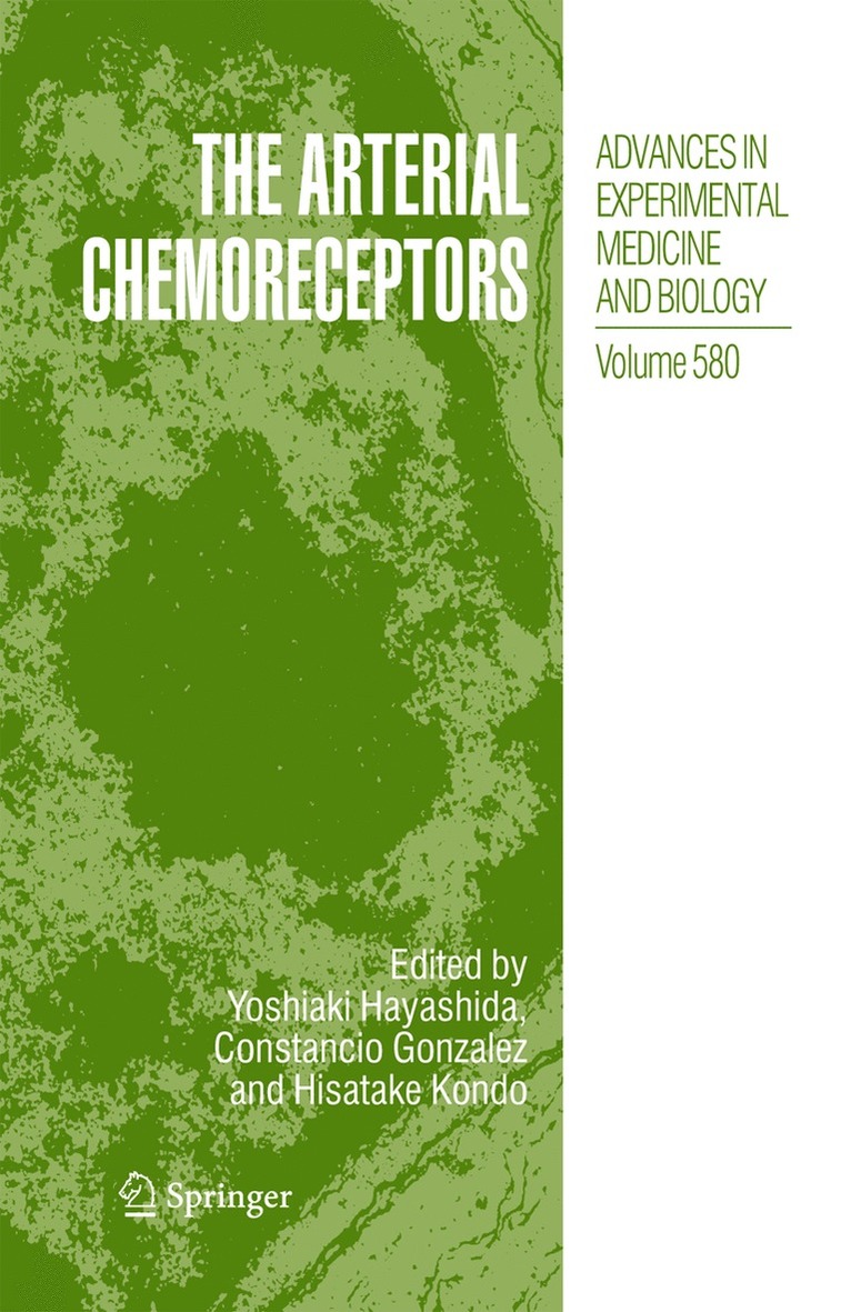 Yoshiaki Hayashida, Constancio Gonzalez, Hisatake Kondo - Arterial Chemoreceptors, Inbunden