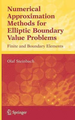 Numerical Approximation Methods for Elliptic Boundary Value Problems 1