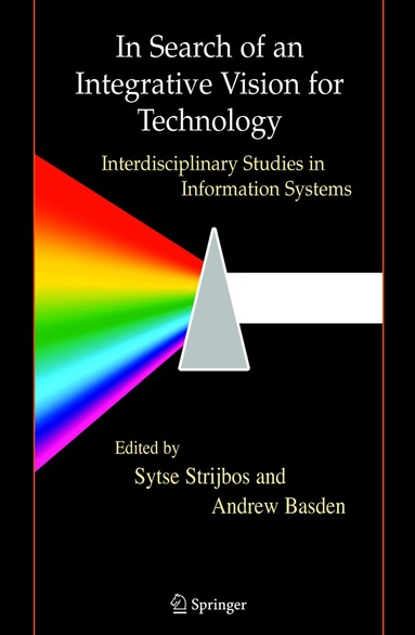 Sytse Strijbos, Andrew Basden - In Search of an Integrative Vision for Technology, Inbunden