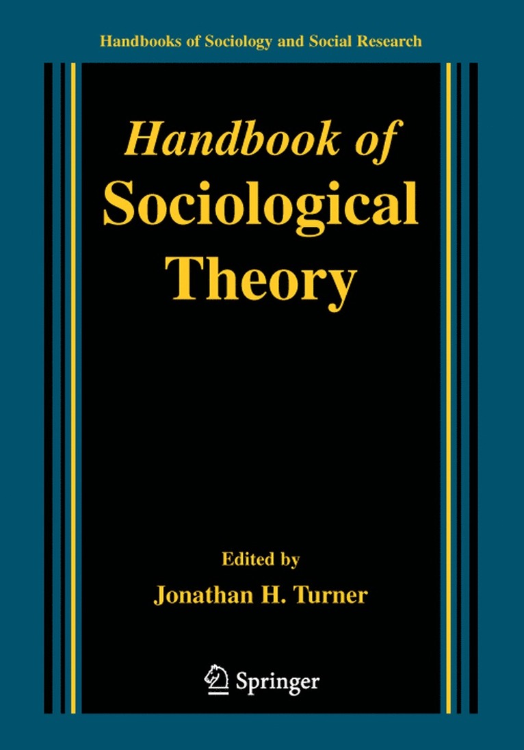 Jonathan H. Turner, Jonathan H Turner - Handbook of Sociological Theory, Häftad