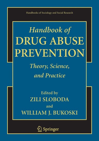 Zili Sloboda, William J. Bukoski - Handbook of Drug Abuse Prevention, Häftad