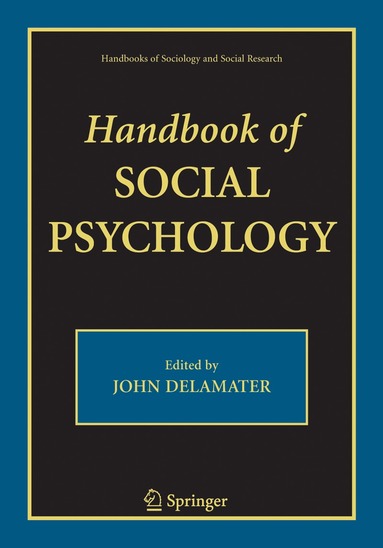 John DeLamater - Handbook of Social Psychology, Häftad