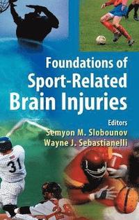 bokomslag Foundations of Sport-Related Brain Injuries