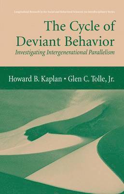 The Cycle of Deviant Behavior 1