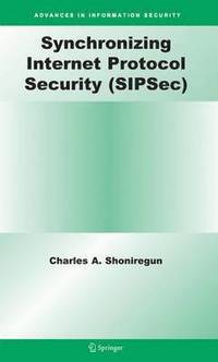 bokomslag Synchronizing Internet Protocol Security (SIPSec)