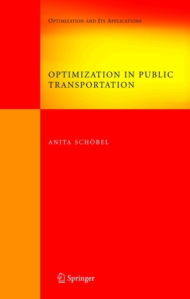 Anita Schöbel - Optimization in Public Transportation, Inbunden