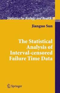 bokomslag The Statistical Analysis of Interval-censored Failure Time Data