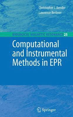 bokomslag Computational and Instrumental Methods in EPR