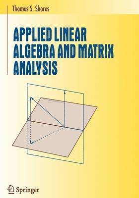 bokomslag Applied Linear Algebra and Matrix Analysis