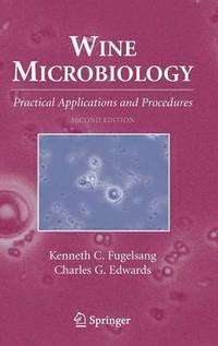 bokomslag Wine Microbiology: Practical Applications and Procedures 2nd Edition