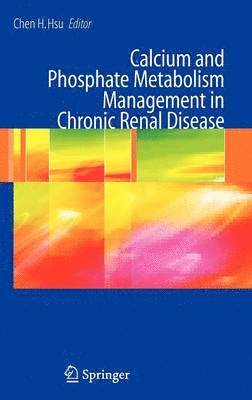 Calcium and Phosphate Metabolism Management in Chronic Renal Disease 1