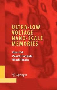 bokomslag Ultra-Low Voltage Nano-Scale Memories