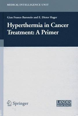 Hyperthermia In Cancer Treatment: A Primer 1