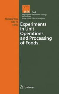 bokomslag Experiments in Unit Operations and Processing of Foods